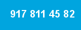 917 811 45 82